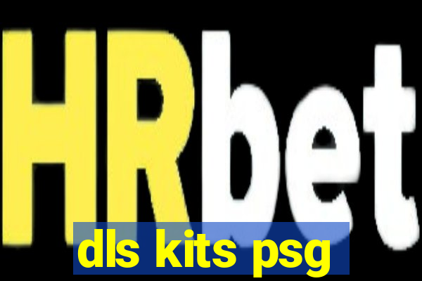 dls kits psg